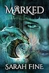 Marked by Sarah Fine
