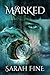 Marked (Servants of Fate, #1)
