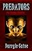 Predators: An Erotic Thriller