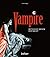 Vampire. Mythische Wesen der Nacht