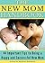 The New Mom Handbook: How to Take Care of a Baby and Be a Good Mother (44 Important Tips)