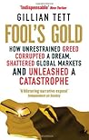 Fool's Gold by Gillian Tett
