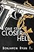 One Step Closer to Hell (Ce...