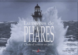 Lumières de phares: chefs-d'oeuvres en péril (Hardcover)