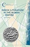 Greek Literature in the Roman Empire