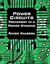 Book cover for Power Circuits: Polyamory In a Power Dynamic