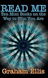 Read Me: Ten Mini Books on the Way to Who You Are