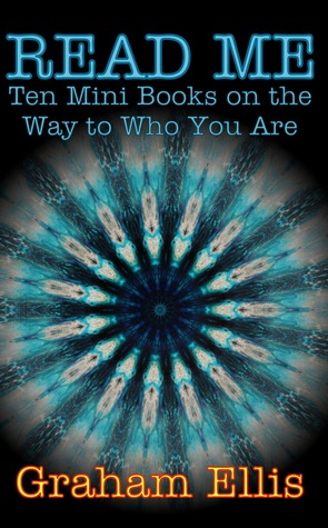 Read Me: Ten Mini Books on the Way to Who You Are