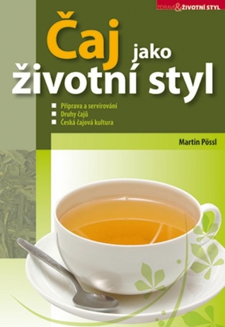 Čaj jako životní styl