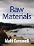 Raw Materials: Collected Es...
