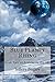 Blue Planet Rising (Pebbles in the Sky Book 2)