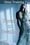 Forced to Swallow