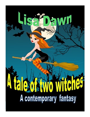 A Tale of Two Witches (Lexi Reed #1)