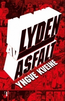 Lyden av asfalt (Hardcover)