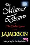 The Mistress of Desire & The Orchid Lover