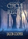 Circle of Reign by Jacob  Cooper