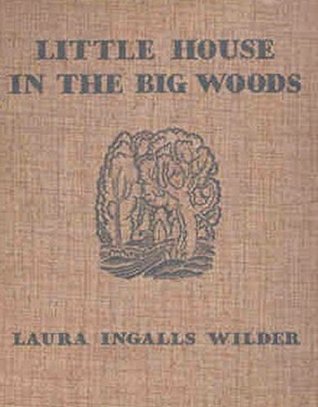 Little House in the Big Woods