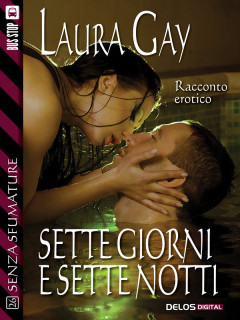 Sette giorni e sette notti (Kindle Edition)