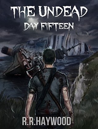 The Undead Day Fifteen (Season Three)