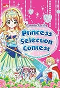 Candy Series: Princess Selection Contest - Menjadi Seorang "Princess"