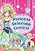 Candy Series: Princess Selection Contest - Menjadi Seorang "Princess" (Candy Series)