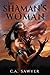 The Shaman's Woman