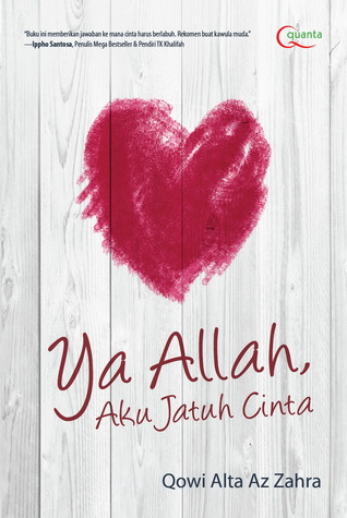 Ya Allah, Aku Jatuh Cinta (Quanta)
