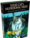 YOUR CAT’S NUTRITIONAL NEEDS: A Science-Based Guide For Pet Owners