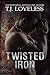 Twisted Iron (Imperfect Met...