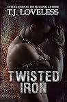 Twisted Iron (Imperfect Metal #2) Twisted Iron (Imperfect Metal #2)