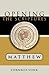 Matthew: Opening the Scriptures