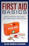 First Aid Basics ...