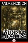 Mirror of Destiny
