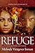 Refuge (A Biblical Story of Good and Evil)