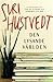 Den lysande världen by Siri Hustvedt