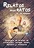 Relatos para ratos