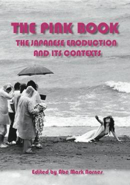The Pink Book. The Japanese Eroduction and its Contexts