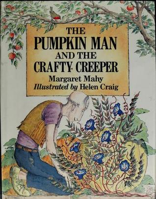 The Pumpkin Man and the Crafty Creeper (Hardcover)