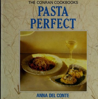 Pasta Perfect (The Conran Cookbooks)