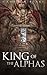 King of the Alphas: Taken b...