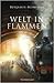 Welt in Flammen by Benjamin Monferat