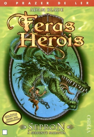 Sepron A Serpente Marinha (Feras e Heróis, #2)