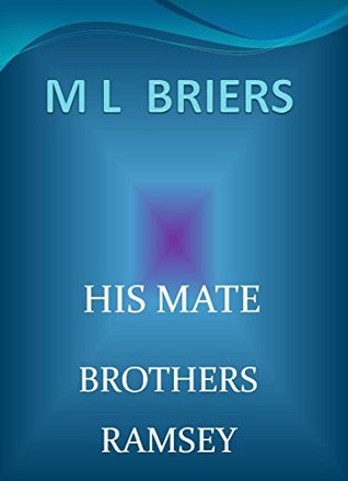 Ramsey (Book Two Of Shaw And Paden) (His Mate; Brothers, #6)