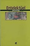 Entelektüel: Sürg...