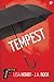 Tempest (Playing the Fool, #3)
