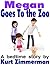 Megan Goes To the Zoo