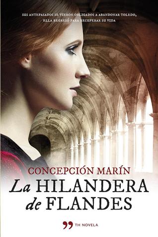 Portada de La hilandera de Flandes, de Concepción Marín Albesa