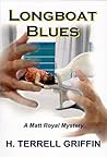 Longboat Blues (Matt Royal #1) Longboat Blues (Matt Royal #1)