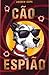 Cão Espião (Cão Espião #1)