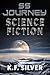 Science Fiction (SS Journey...